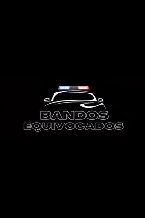 Bandos Equivocados