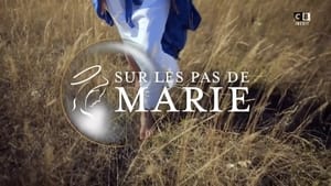 Sur les pas de Marie háttérkép