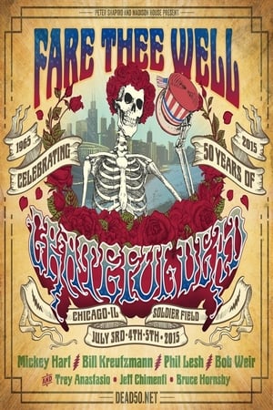 Grateful Dead: Fare Thee Well - 50 Years of Grateful Dead (Chicago) poszter