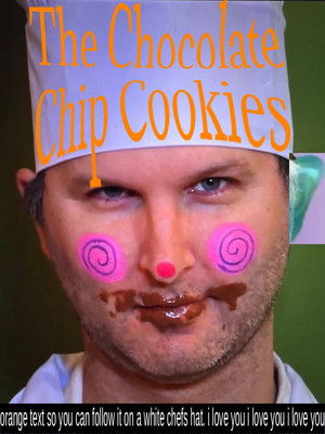 The Chocolate Chip Cookies poszter