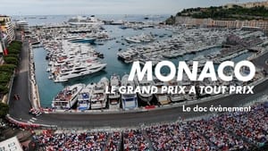 Monaco, le Grand Prix à tout prix háttérkép