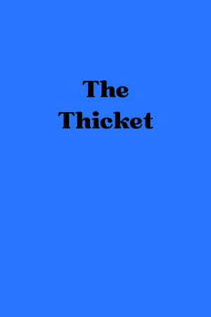 The Thicket