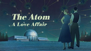 The Atom: A Love Affair háttérkép