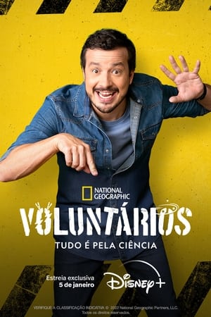 Voluntários: Tudo É Pela Ciência poszter