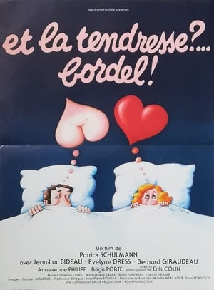 Et la tendresse ?… Bordel ! poszter