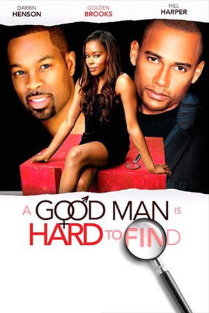 A Good Man Is Hard to Find poszter