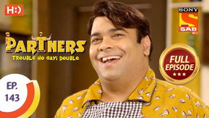 Partners - Trouble Ho Gayi Double Season 1 Ep.143 143. epizód