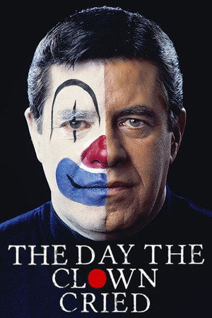 The Day the Clown Cried poszter