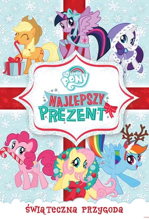 My Little Pony: Best Gift Ever poszter