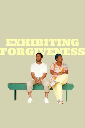 Exhibiting Forgiveness poszter