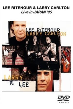 Larry Carlton & Lee Ritenour - After The Rain - Live in Japan 1995 poszter