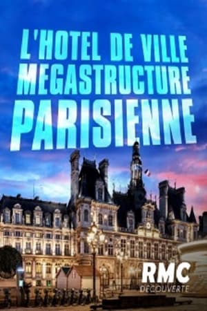 L'Hôtel de ville : Mégastructure parisienne poszter