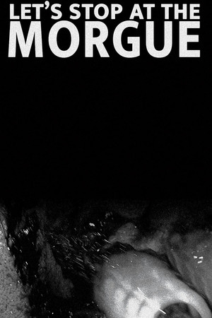 Let's Stop at the Morgue poszter