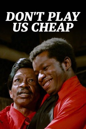 Don't Play Us Cheap poszter