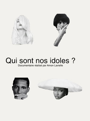 Qui sont nos idoles ? poszter