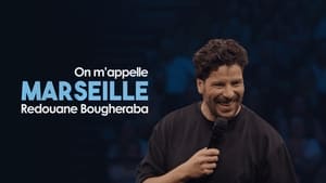 Redouane Bougheraba : On m'appelle Marseille háttérkép