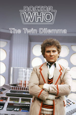Doctor Who: The Twin Dilemma poszter