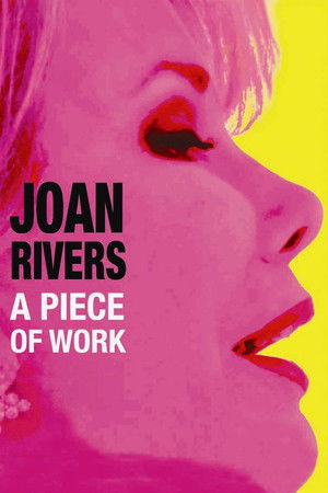 Joan Rivers: A Piece of Work poszter