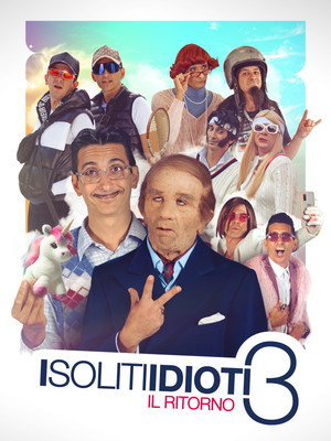 I soliti idioti 3 - Il ritorno poszter