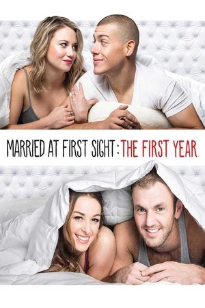 Married at First Sight: The First Year