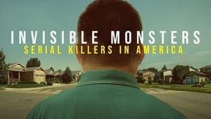 Invisible Monsters: Serial Killers in America kép