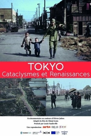 Tokyo, Cataclysmes et Renaissance poszter