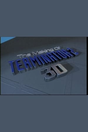 The Making of 'Terminator 2 3D'