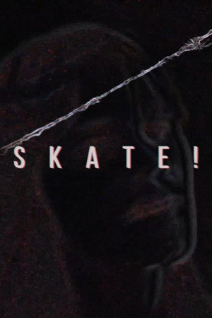Skate!