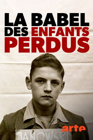La Babel des enfants perdus poszter