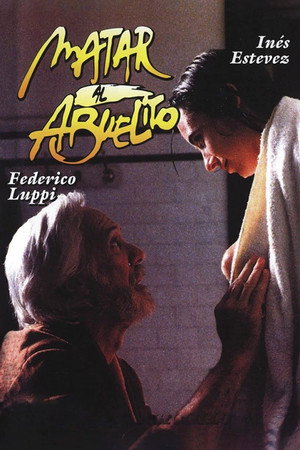 Matar al abuelito poszter