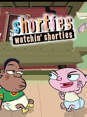 Shorties Watchin' Shorties poszter