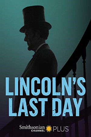 Lincoln's Last Day poszter