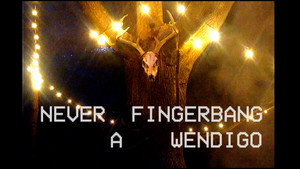 Never Fingerbang a Wendigo háttérkép