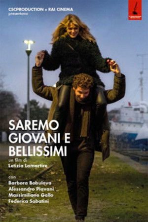 Saremo giovani e bellissimi poszter