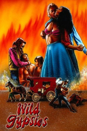 Wild Gypsies poszter