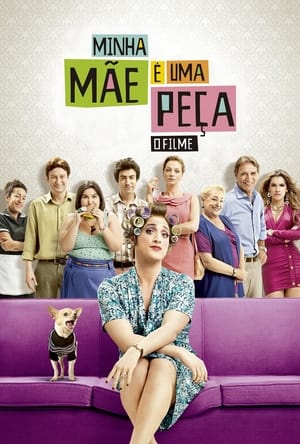 Minha Mãe é uma Peça: O Filme poszter