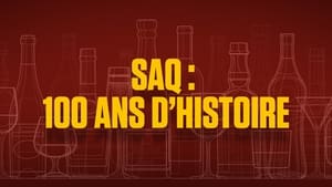 SAQ : 100 ans d’histoire háttérkép