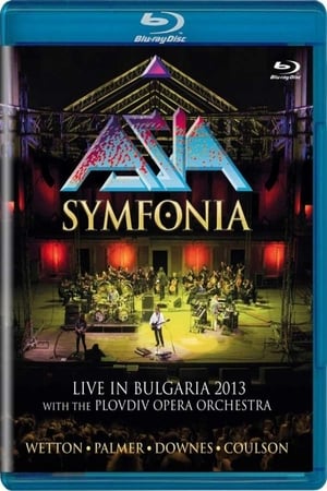 Asia: Symfonia - Live In Bulgaria 2013 poszter