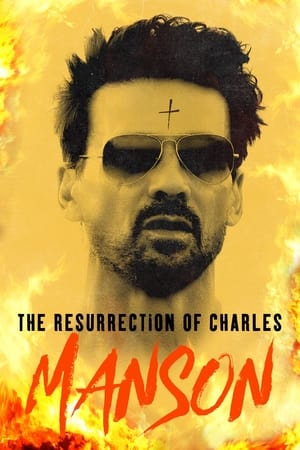 The Resurrection of Charles Manson poszter