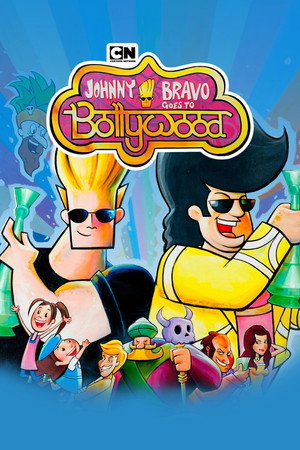Johnny Bravo Goes to Bollywood poszter