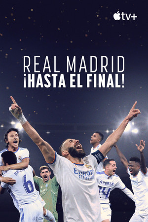 Real Madrid: A végsőkig poszter