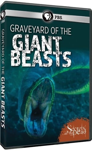 Secrets of the Dead: Graveyard of the Giant Beasts poszter