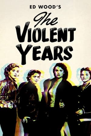 The Violent Years poszter