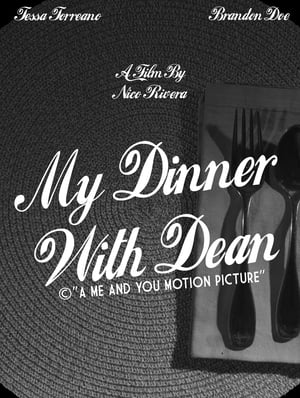 My Dinner With Dean