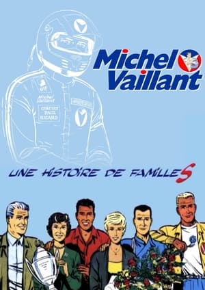 Michel Vaillant : Une Histoire de Famille