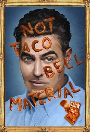 Adam Carolla: Not Taco Bell Material poszter