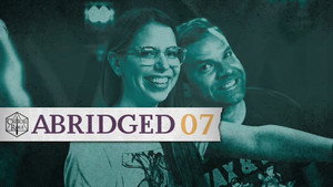 Critical Role Abridged 1. évad Ep.7 7. epizód