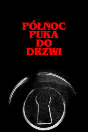 Midnight Knocks at the Door poszter
