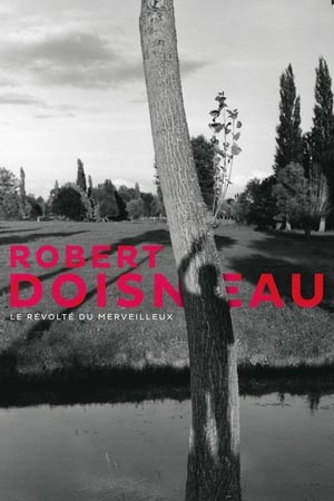 Robert Doisneau, le révolté du merveilleux