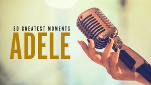 Adele: 30 Greatest Moments háttérkép